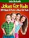 Jokes for Kids: 301 Clean and Funny Jokes for Kids