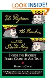 The Professor, The Banker And The Suicide King: Inside the Richest Poker Game of all Time
