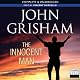 The Innocent Man: Murder and Injustice in a Small Town