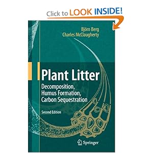 Plant Litter: Decomposition, Humus Formation, Carbon Sequestration [Paperback]