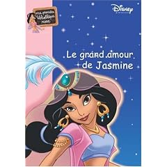 Ma Princesse pr�f�r�e : Le grand amour de Jasmine