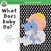 Begin Smart What Does Baby Do?