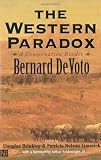 The Western Paradox: A Conservation Reader (The Lamar Series in Western History)