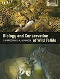 The biology and conservation of wild felids