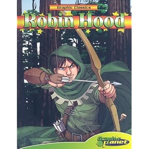 Robin Hood (Graphic Classics) by Howard Pyle, Joe Dunn, and Ben Dunn