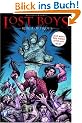 Lost Boys, Bd. 1, Reign of FROGS