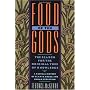Food of the Gods: The Search for the Original Tree of Knowledge A Radical History of Plants, Drugs, and Human Evolution