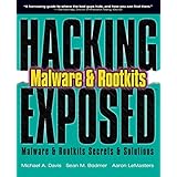hacking exposed malware  rootkits secrets  solutions