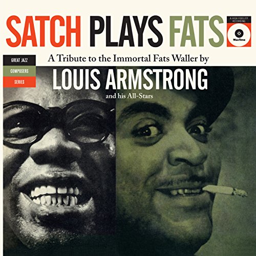 Album Art for Satch Plays Fats + 2 Bonus Tracks by Louis Armstrong
