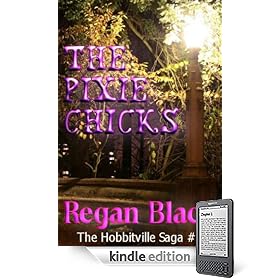 The Pixie Chicks (The Hobbitvile Saga)