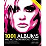 1001 Albums: You Must Hear Before You Die (1001 Must Before You Die)