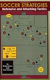 Soccer Strategies: Defensive and Attacking Tactics