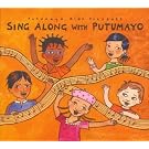 Putumayo Kids Presents: Sing Along With Putumayo