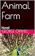Animal Farm: Novel (English Edition)