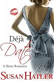 Déjà Date (Better Date than Never Series Book 9)