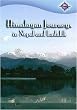 Himalayan Journeys in Nepal and Ladakh