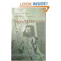 Yoga in Modern India: The Body between Science and Philosophy