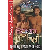 bond of trust trinity pines grizzlies 1 siren publishing menage everlasting manlove trinity pines grizzlies