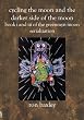 Cycling the Moon and The Darker Side of the Moon: Book I and III of the Greenmyn Moon Serialization