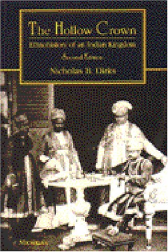 The Hollow Crown: Ethnohistory of an Indian Kingdom
