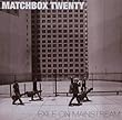 Exile On Mainstream by Matchbox Twenty (2007-10-02)【並行輸入品】
