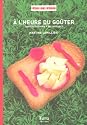A l'heure du goûter