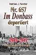 Nr. 657. Im Donbass deportiert