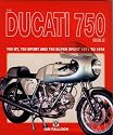 The Ducati 750 Bible