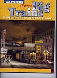 Walthers Big Trains (Model Railroad Reference Book)