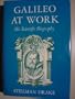 Galileo at Work: His Scientific Biography