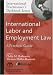 Book International Labor and Employment Law (International Practitioner's Deskbook Series)