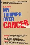 My Triumph over Cancer