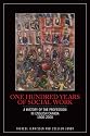 One Hundred Years of Social Work: A History of the Profession in English Canada, 1900&ndash;2000