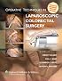 Operative Techniques in Laparoscopic Colorectal Surgery