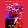 The Queen of the Big Time
