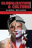 Globalization and culture : global mélange