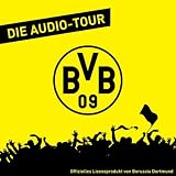 Borussia Dortmund: BVB 09 - Die Audio-Tour.von "Natascha Blotzki"