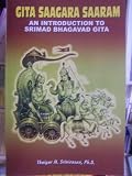 Gita Saagara Saaram, an Introduction to Srimad Bhagavad Gita