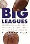 Big Leagues: Professional Baseball, Football, and Basketball in National Memory