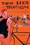 Sex, Lies and Triathlon