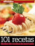 101 recetas f�ciles de cocina de mercado