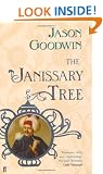 The Janissary Tree ('Yashim the Eunuch' Mystery)