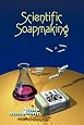 Scientific Soapmaking: The Chemistry of the Cold Process