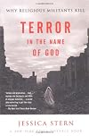 Terror in the Name of God: Why Religious Militants Kill