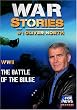 WAR STORIES WITH OLIVER NORTH: THE BATTLE OF THE BULGE