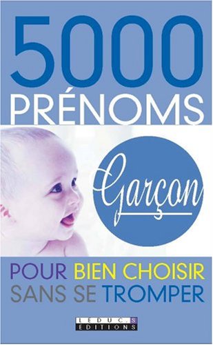 5000 prénoms Garçon 5000 prénoms Garçon