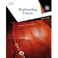 Keyboarding Course, Lessons 1-25 (with Keyboarding Pro 5 CD-ROM) (College Keyboarding)