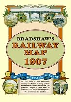Bradshaw's Railway Folded Map 1907 (Old House)