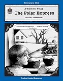 A Guide for Using The Polar Express in the Classroom