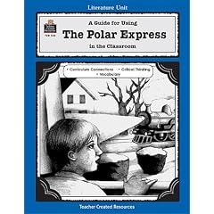 A Guide for Using The Polar Express in the Classroom